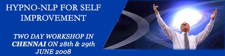 Pradeep Aggarwal's HYPNO - NLP for Self-Improvement Workshop in Chennai