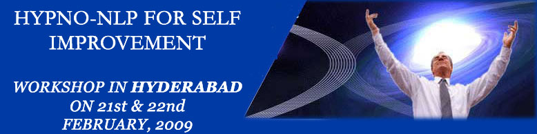 Pradeep Aggarwal's HYPNO - NLP for Self-Improvement Workshop in Hyderabad
